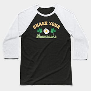 Shake Your Shamrocks Funny Meme Irish Saint Patrick's Day Baseball T-Shirt